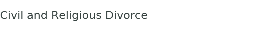 Civil and Religious Divorce