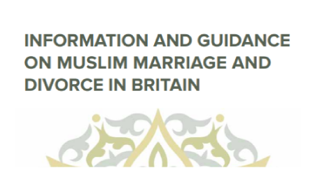 Information and Guidance on Muslim Marriage and Divorce in Britain